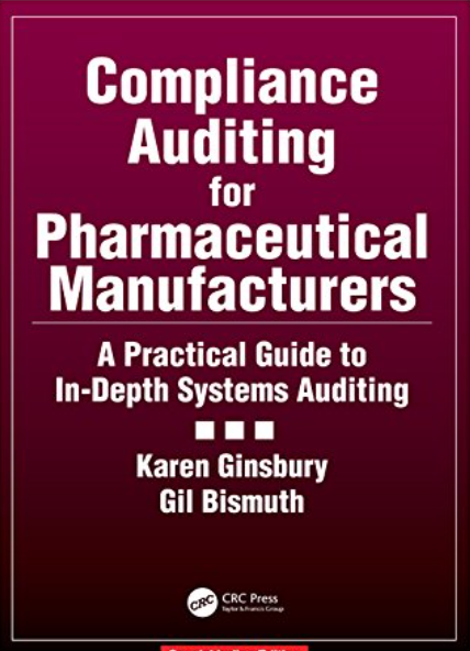 Compliance Auditing for Pharmaceutical Manufacturers